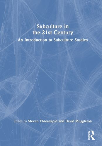 Cover image for Subculture in the 21st Century
