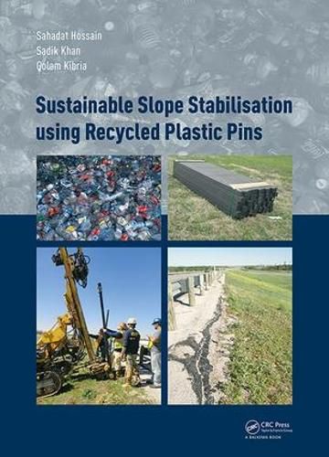 Cover image for Sustainable Slope Stabilisation using Recycled Plastic Pins