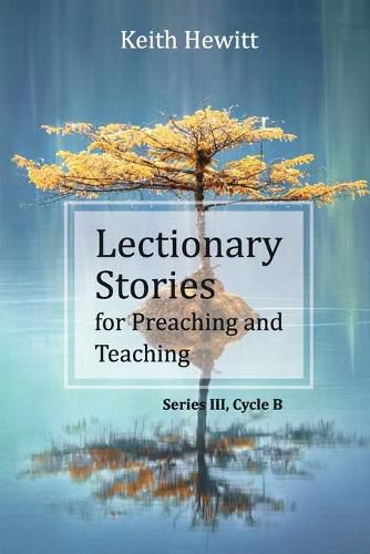 Cover image for Lectionary Stories for Preaching and Teaching: Series III, Cycle B