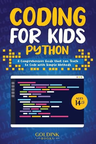 Cover image for Coding for Kids Python: A Comprehensive Guide that Can Teach Children to Code with Simple Methods