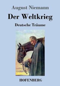 Cover image for Der Weltkrieg: Deutsche Traume