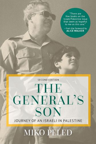 Cover image for The General's Son: Journey of an Israeli in Palestine