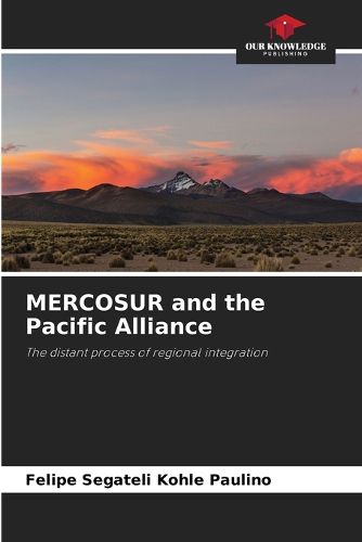 Cover image for MERCOSUR and the Pacific Alliance