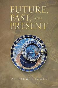 Cover image for Future, Past, and Present