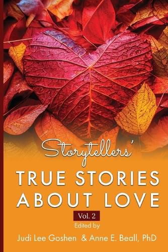 Cover image for Storytellers' True Stories About Love Vol 2