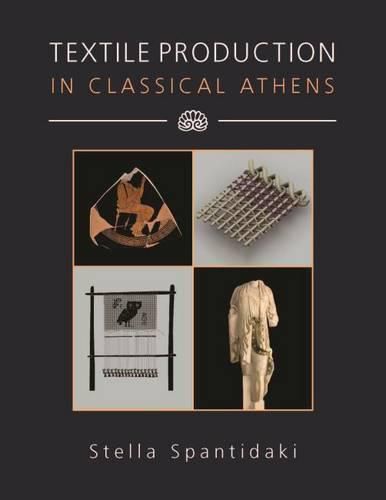 Cover image for Textile Production in Classical Athens