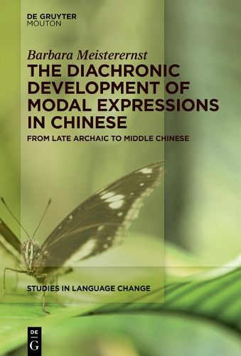 Cover image for The Diachronic Development of Modal Expressions in Chinese