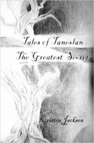 Cover image for Tales of Taneslan: The Greatest Secret