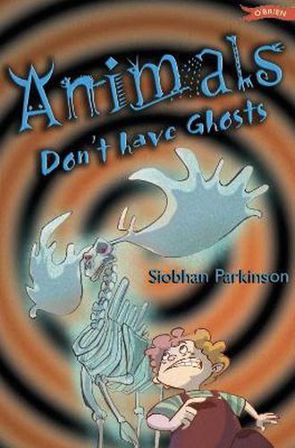 Cover image for Animals Don't Have Ghosts