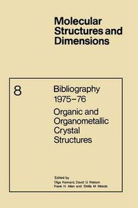 Cover image for Bibliography 1975-76 Organic and Organometallic Crystal Structures