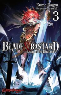 Cover image for Blade & Bastard, Vol. 3 (Light Novel)