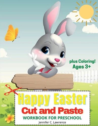 Cover image for Happy Easter Cut and Paste Workbook for Preschool Kindergarten