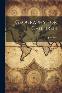 Cover image for Geography for Children