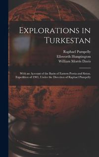 Cover image for Explorations in Turkestan