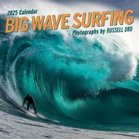 Cover image for Big Wave Surfing Wall Calendar 2025