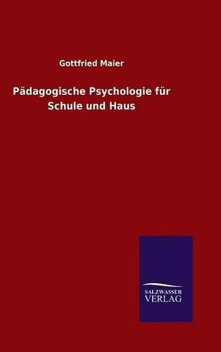 Cover image for Padagogische Psychologie fur Schule und Haus