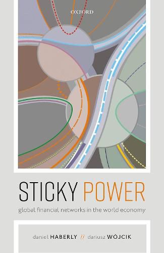Cover image for Sticky Power: Global Financial Networks in the World Economy