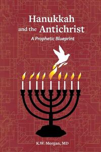 Cover image for Hanukkah and the Antichrist