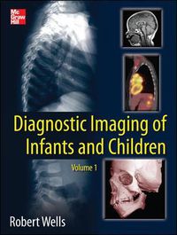 Cover image for Diagnostic Imaging of Infants and Children