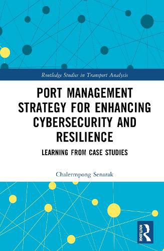 Cover image for Port Management Strategy for Enhancing Cybersecurity and Resilience