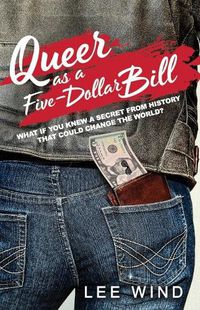 Cover image for Queer as a Five-Dollar Bill
