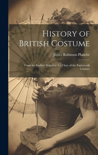 History of British Costume