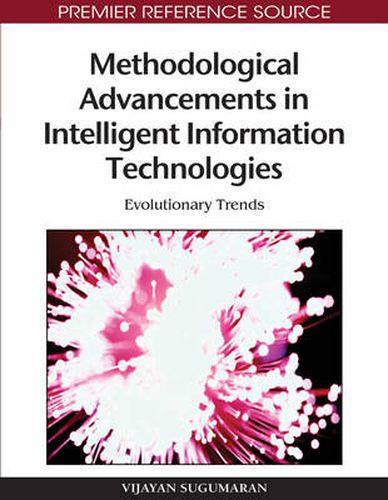 Cover image for Methodological Advancements in Intelligent Information Technologies: Evolutionary Trends