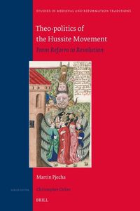 Cover image for Theo-politics of the Hussite Movement