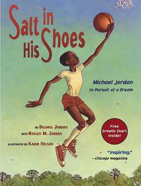 Cover image for Salt in His Shoes: Michael Jordan in Pursuit of a Dream