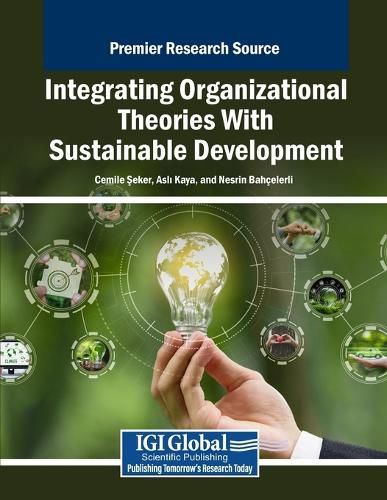 Cover image for Integrating Organizational Theories With Sustainable Development