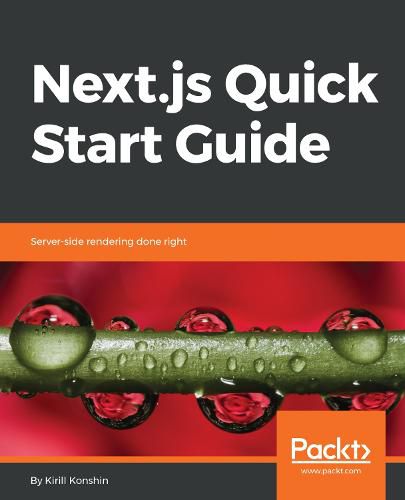 Cover image for Next.js Quick Start Guide: Server-side rendering done right