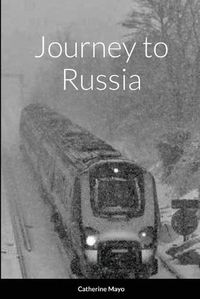 Cover image for Journey to Russia