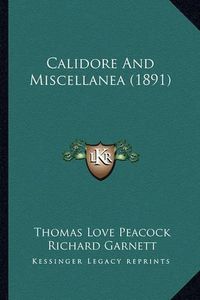 Cover image for Calidore and Miscellanea (1891)