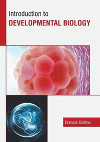 Cover image for Introduction to Developmental Biology