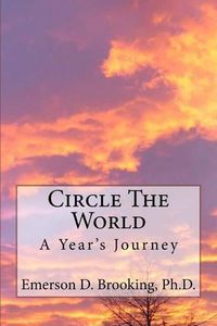 Cover image for Circle The World: A Year's Journey