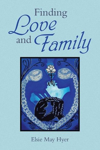 Cover image for Finding Love and Family