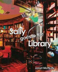 Cover image for Sally goes to the Library