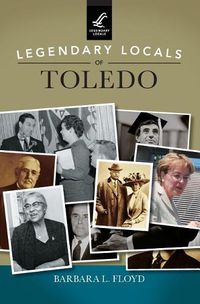 Cover image for Legendary Locals of Toledo