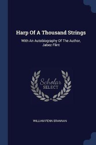 Cover image for Harp of a Thousand Strings: With an Autobiography of the Author, Jabez Flint