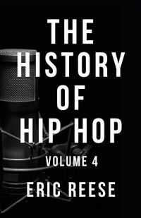 Cover image for The History of Hip Hop