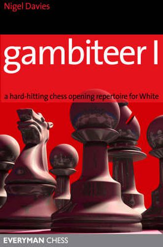 Cover image for Gambiteer I: Hard-hitting Chess Opening Repertoire for White