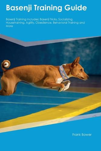 Cover image for Basenji Training Guide Basenji Training Includes