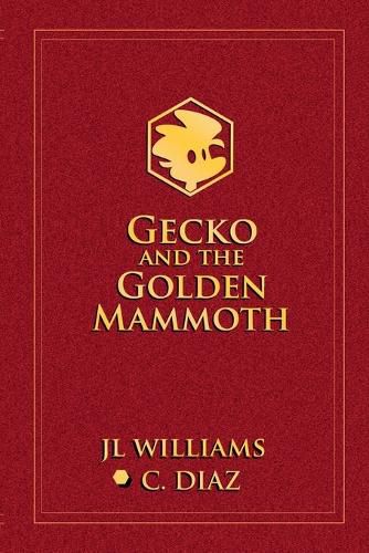 Cover image for Gecko and the Golden Mammoth