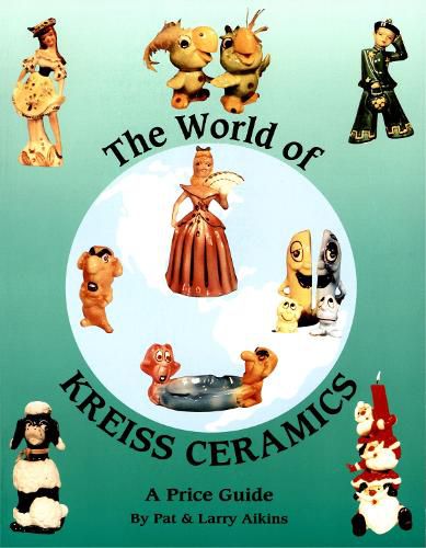 Cover image for The World of Kreiss Ceramics