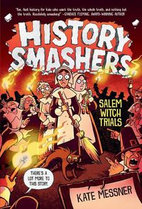 Cover image for History Smashers: Salem Witch Trials