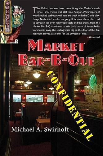 Cover image for Market Bar-B-Que Confidential