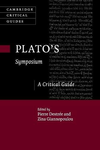 Cover image for Plato's Symposium: A Critical Guide