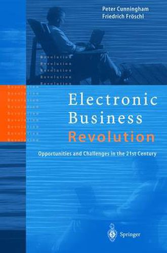 Cover image for Electronic Business Revolution: Opportunities and Challenges in the 21st Century