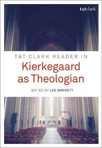 Cover image for T&T Clark Reader in Kierkegaard as Theologian