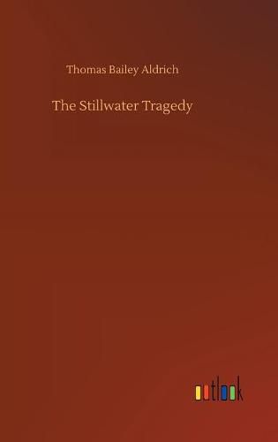 Cover image for The Stillwater Tragedy